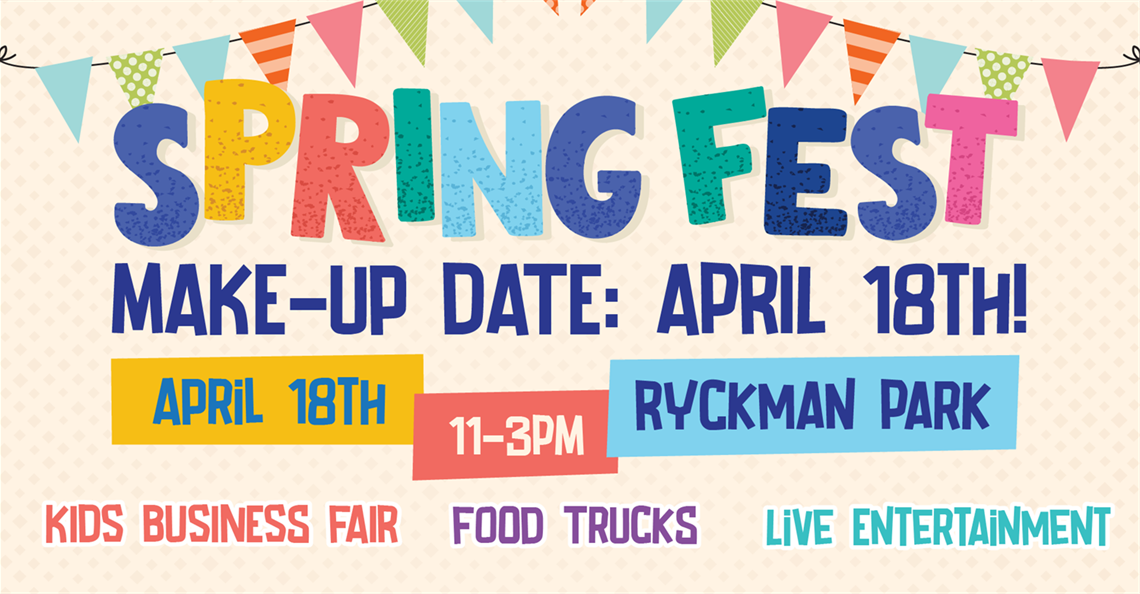 SpringFest rescheduled to April 18, 2026 from 11 am to 3 pm