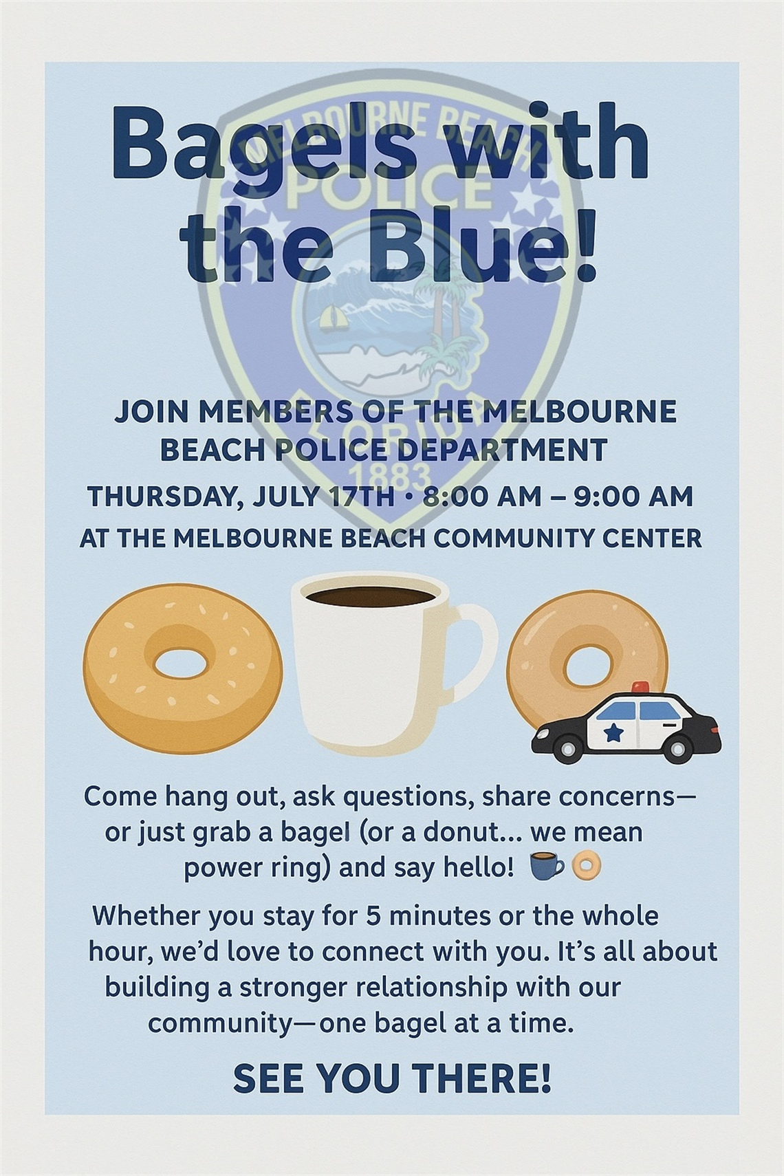 Bagels with the Blue July 17, 2025 8-9 am